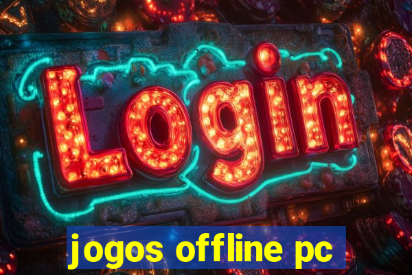 jogos offline pc